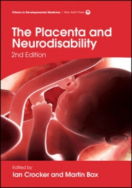 THE PLACENTA AND NEURODISABILITY, 2nd edition
