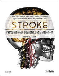 STROKE: PATHOPHYSIOLOGY, DIAGNOSIS, AND MANAGEMENT, 6th edition