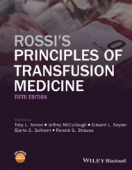 ROSSIS's PRINCIPLES OF TRANSFUSION MEDICINE, 5th edition
