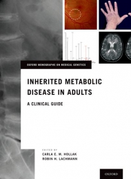 INHERITED METABOLIC DISEASE IN ADULTS, a clinical guide