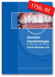 Dentální implantologie, 3. vydání, přepracované a doplněné