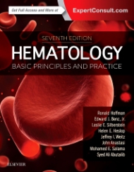 Hematology: Basic Principles and Practice, 7th Edition