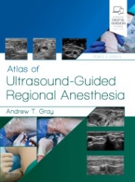 Atlas of Ultrasound-Guided Regional Anesthesia, 3rd Edition