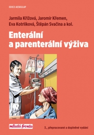 Enterální a parenterální výživa. 3. vydání
