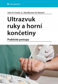 Ultrazvuk ruky a horní končetiny, praktické postupy