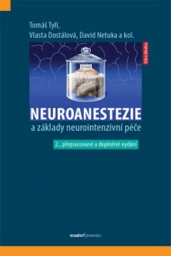 Neuroanestezie a základy neurointenzivní péče, 2., přepracované a doplněné vydání