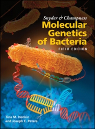 Snyder and Champness Molecular Genetics of Bacteria, 5th Edition