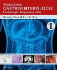 Mařatkova gastroenterologie Patofyziologie. Diagnostika. Léčba