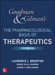Goodman And Gilman's The Pharmacological Basis Of Therapeutics, 13th Edition