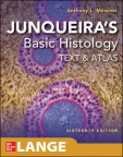 Junqueira's Basic Histology: Text and Atlas, 16th Edition