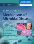 Schaechter's Mechanisms of Microbial Disease, 6th Edition