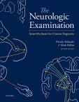 The Neurologic Examination, Scientific Basis for Clinical Diagnosis, Second Edition
